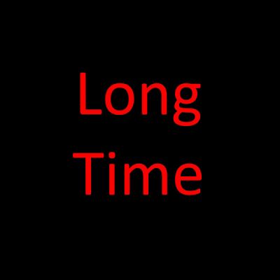 Long Time
